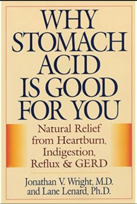 Why Stomach Acid is Good For You - Jonathan Wright MD & Lane Lenard PhD