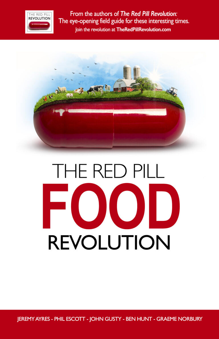 The Red Pill Food Revolution - Ben Hunt