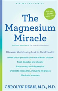 The Magnesium Miracle - Carolyn Dean MD
